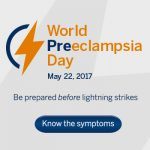 World Preeclampsia Day: Reducing Preventable Deaths From Preeclampsia